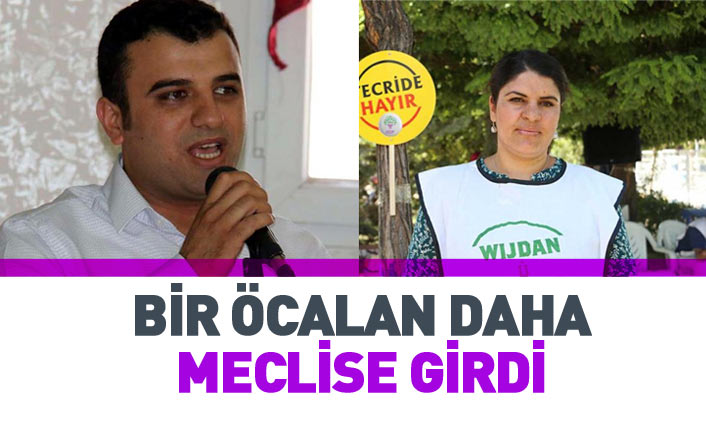 Bir Öcalan daha Meclise girdi