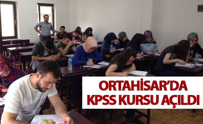 Ortahisar’da KPSS kursu açıldı