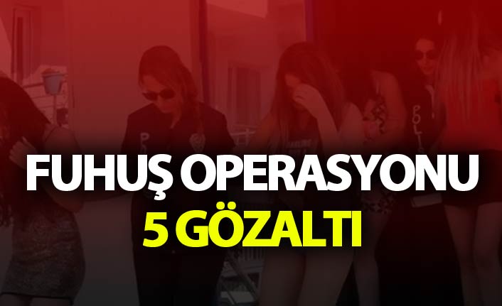 Giresun’da fuhuş operasyonu: 5 gözaltı