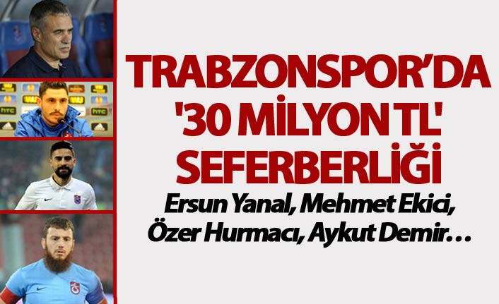 Trabzonspor’da '30 milyon TL' seferberliği