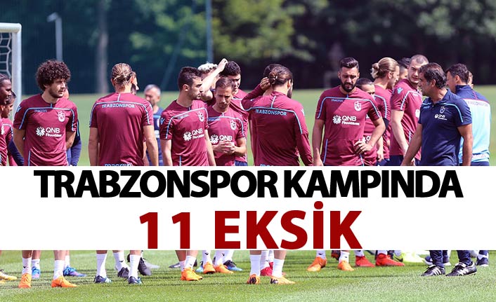 Trabzonspor kampında son durum