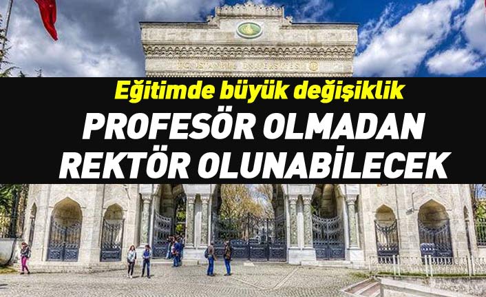 Üniversitelerde Profesörsüz Rektör dönemi