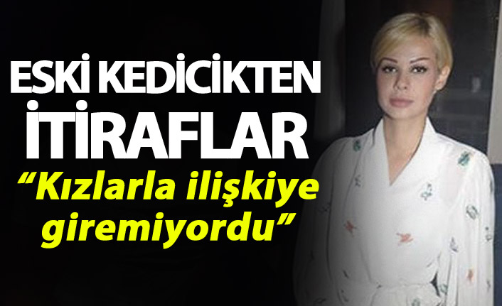 Eski kedicikten itiraflar - "Adnan Oktar kızlarla ilişkiye giremiyordu"