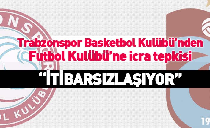 Trabzonspor Basketbol'dan icra tepkisi