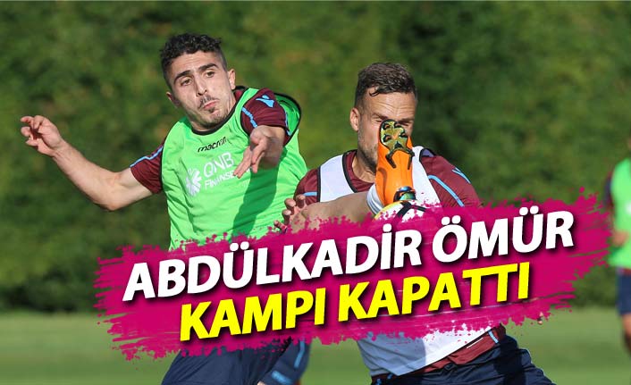 Trabzonspor'da Abdülkadir Ömür kampı kapattı