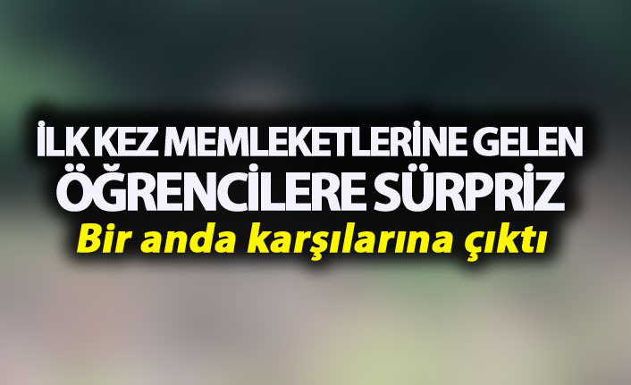 İlk kez memleketlerine gelen öğrencilere sürpriz - Bir anda karşılarına çıktı