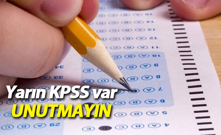 KPSS yarın yapılacak...