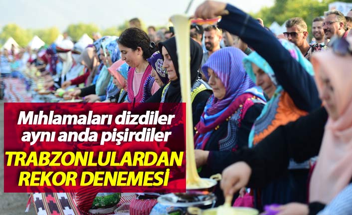 Trabzonlulardan Mıhlama için rekor denemesi