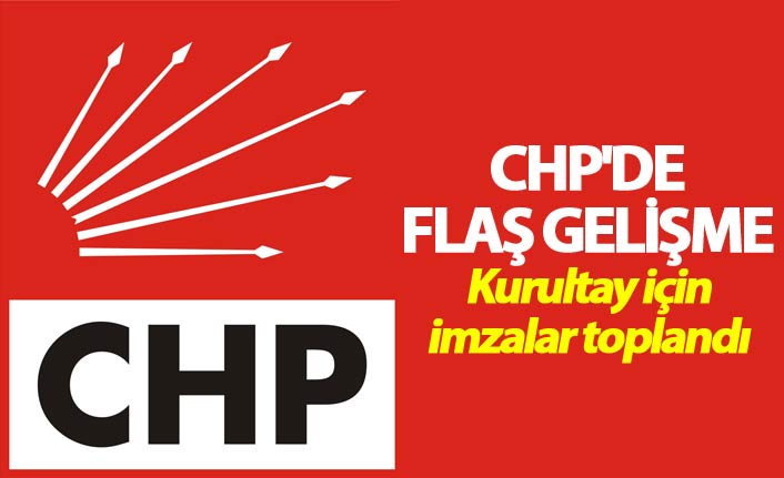 CHP'de Kurultay için imzalar toplandı