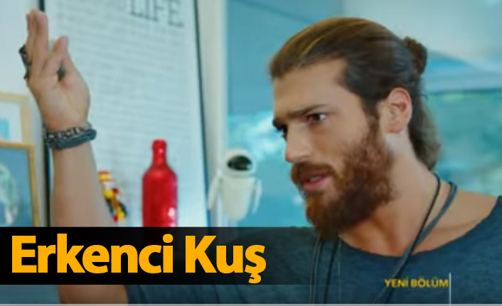 Erkenci Kuş 6. bölüm fragmanı yayınlandı mı?