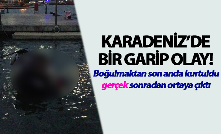 Boğulmaktan son anda kurtuldu, gerçek sonradan ortaya çıktı