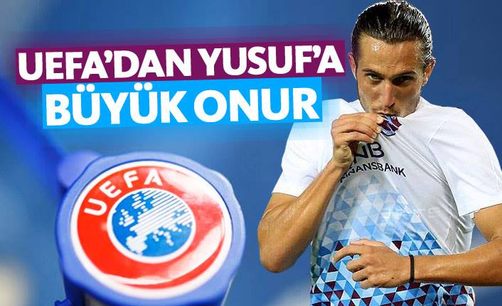 Yusuf'a büyük onur!