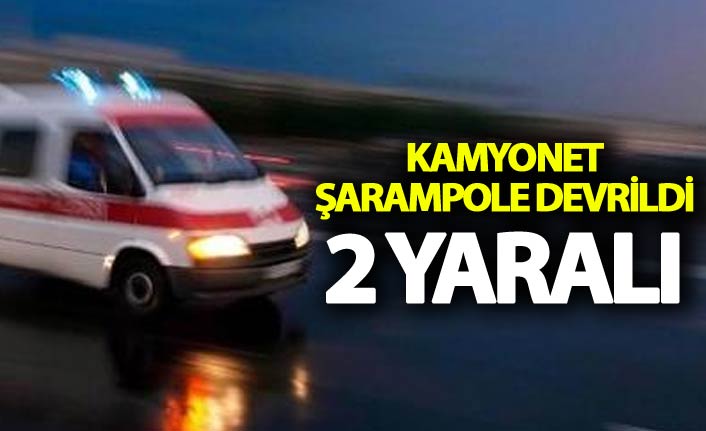 Kamyonet şarampole devrildi: 2 yaralı