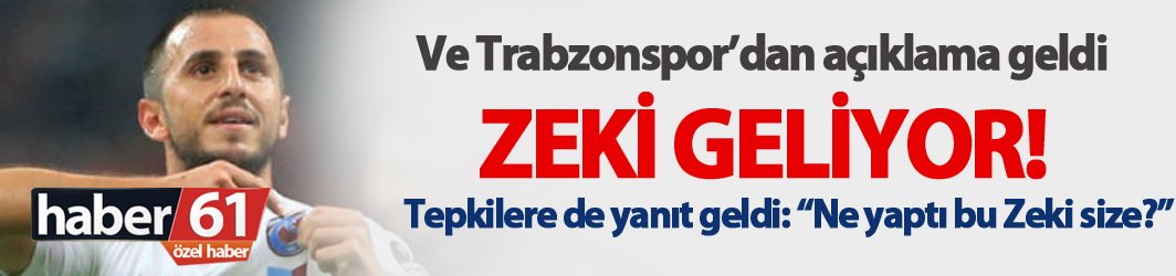 Ve Trabzonspor'dan açıklama geldi! Zeki Yavru...