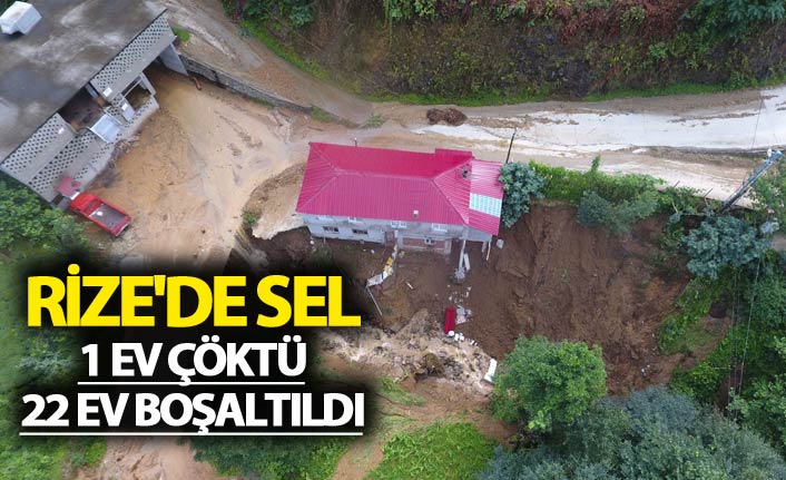 Rize'de sel: 1 ev çöktü, 22 ev boşaltıldı