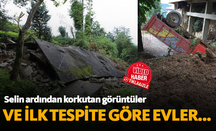 Rize'de sel sonrası ilk tespit yapıldı