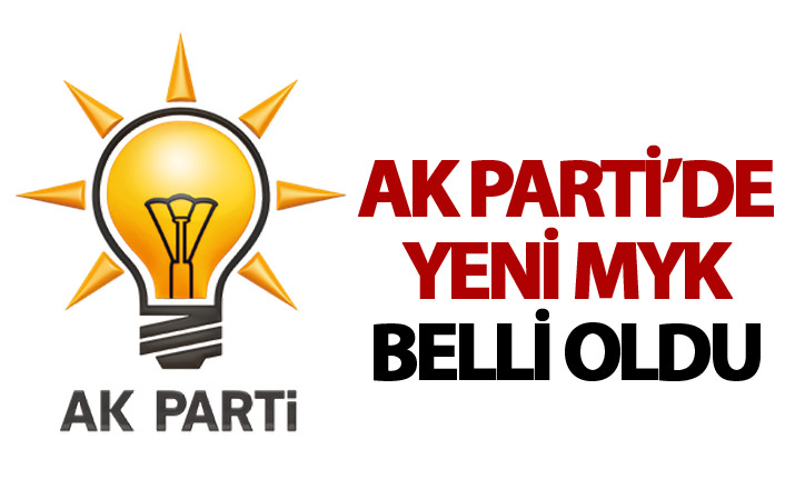 AK Parti'nin yeni MYK'sı belli oldu