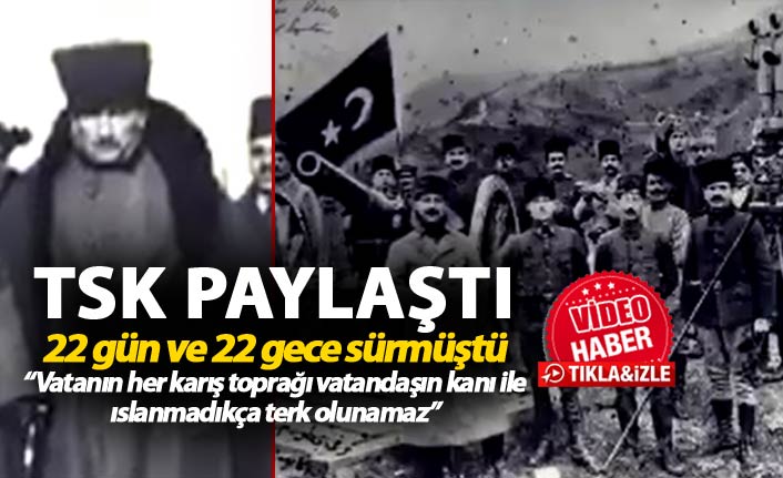 TSK'dan Sakarya Meydan Muharebesi klibi