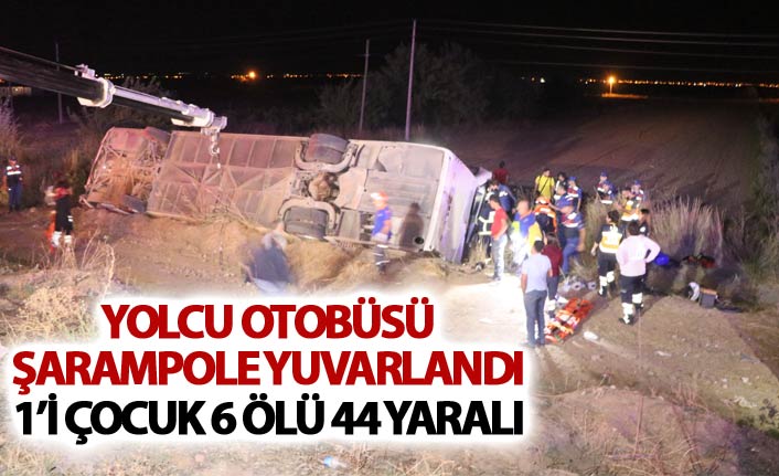 Yolcu otobüsü şarampole yuvarlandı - 6 ölü 44 yaralı