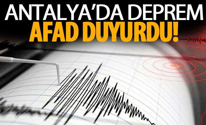 Antalya’da 5.2 büyüklüğünde deprem!