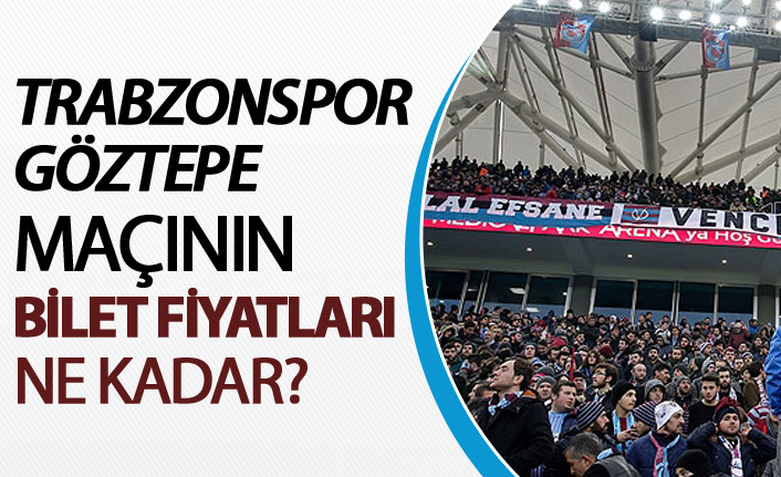 Trabzonspor'da biletler fiyatları ne kadar?