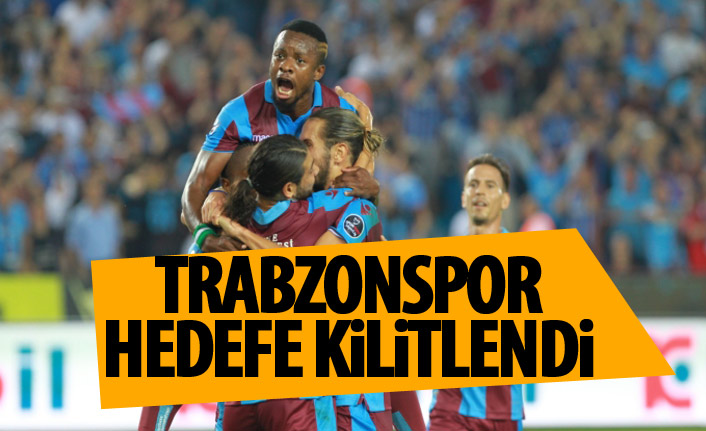 Trabzonspor hedefe kilitlendi