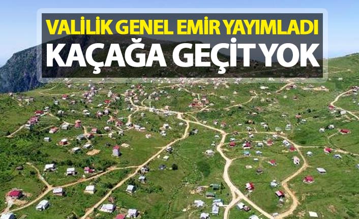 Valilik genel emir yayımladı - Geçit yok