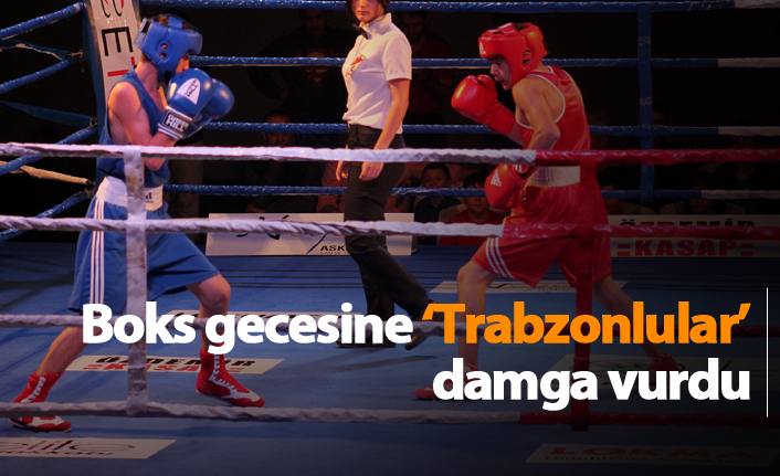 Boks gecesine 'Trabzonlular' damga vurdu!