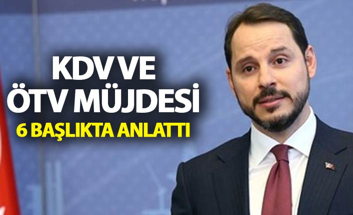 Bakan Albayrak'tan KDV ve ÖTV müjdesi