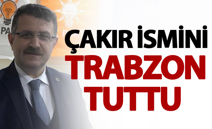 Çakır ismini Trabzon tuttu