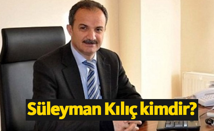 Ak Parti Adıyaman Belediye Başkan Adayı Süleyman Kılıç kimdir?