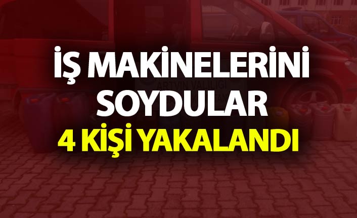 İş makinelerini soydular - 4 kişi yakalandı