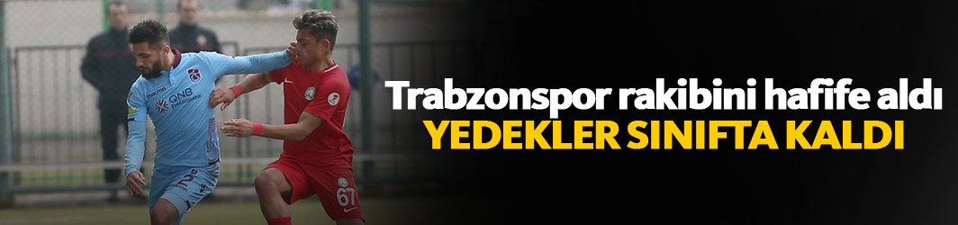 Trabzonspor Sivas Belediyespor'u hafife aldı