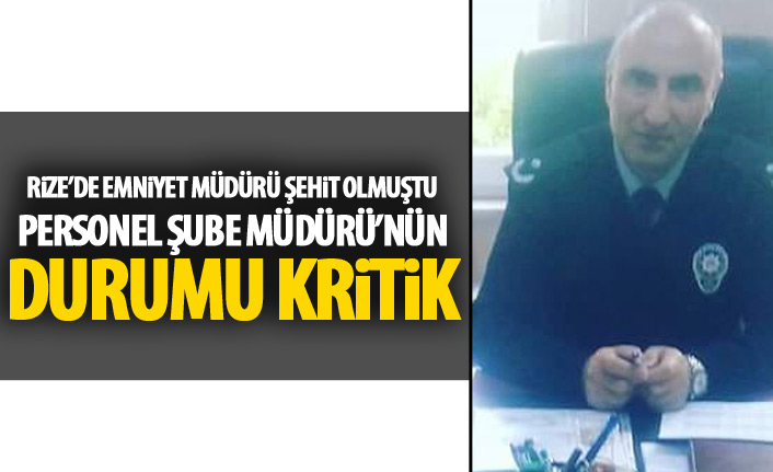 Personel Şube Müdürü Ercan polat'ın durumu ağır!