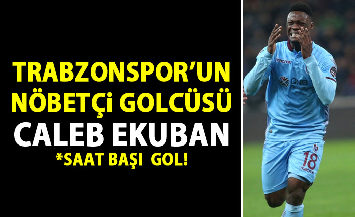 Nöbetçi golcü Ekuban