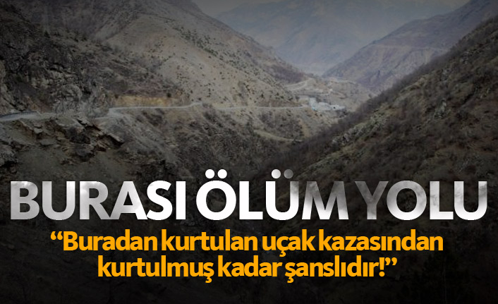 Burası Ölüm Yolu!