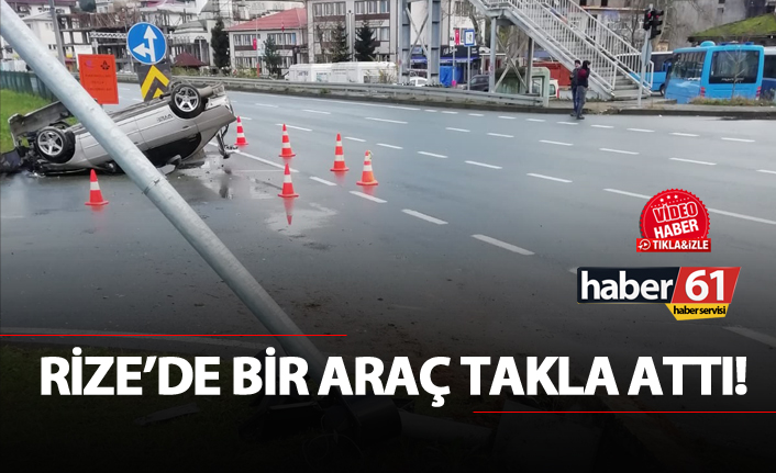 Rize'de bir araç takla attı!