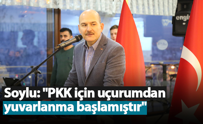 Soylu: "PKK için uçurumdan yuvarlanma başlamıştır"