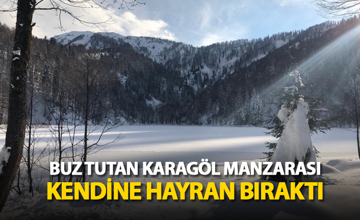 Buz tutan Karagöl manzarası kendine hayran bıraktı