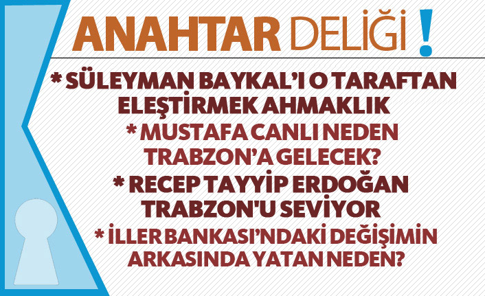 Anahtar Deliği 10.01.2019