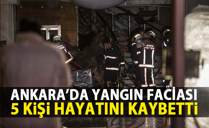 Ankara'da yangın faciası!