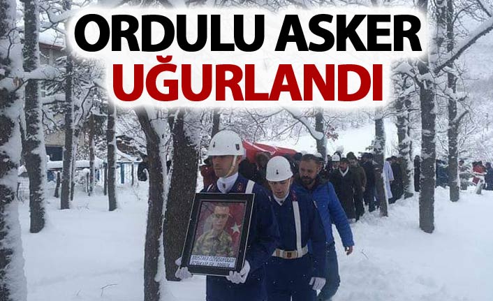 Ordulu asker toprağa verildi