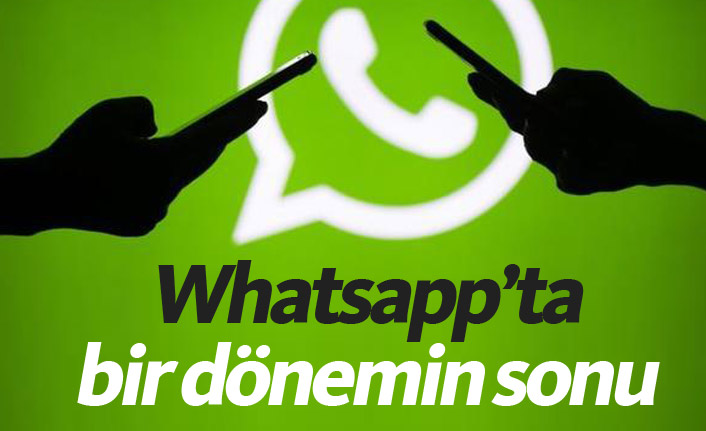 Whatsapp'ta bir dönemin sonu