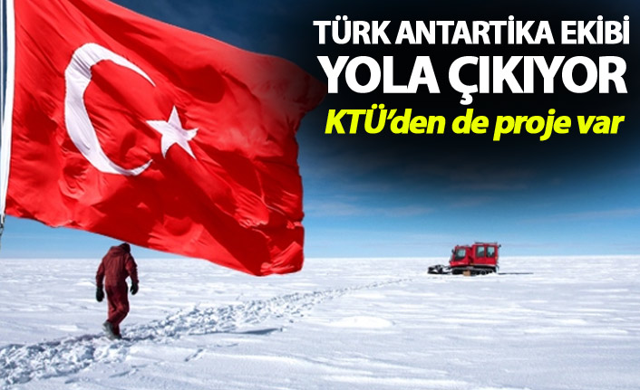 Türk ekibi Antartika'ya doğru yola çıkıyor