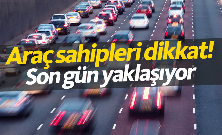 Motorlu Taşıtlar Vergisi ödeyecekler dikkat!