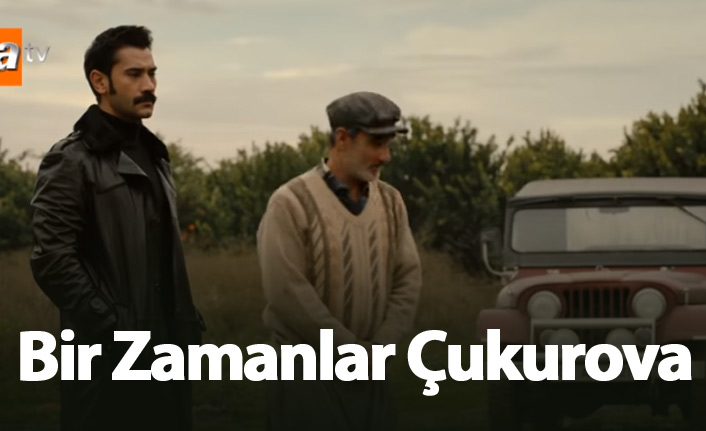 Bir Zamanlar Çukurova 19. bölüm fragmanı yayınlandı mı?