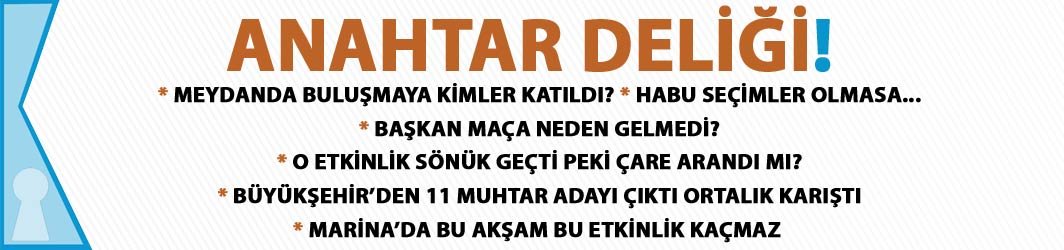 Anahtar Deliği 03.02.2019