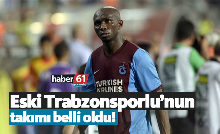 Eski Trabzonsporlu’nun takımı belli oldu!