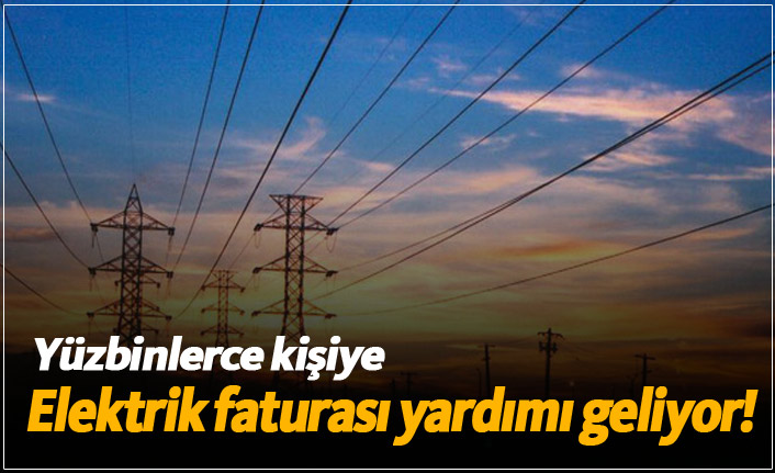 Yüzbinlerce kişiye elektrik yardımı