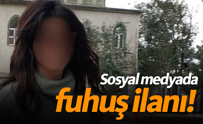 Sosyal medyadan fuhuş ilanı!